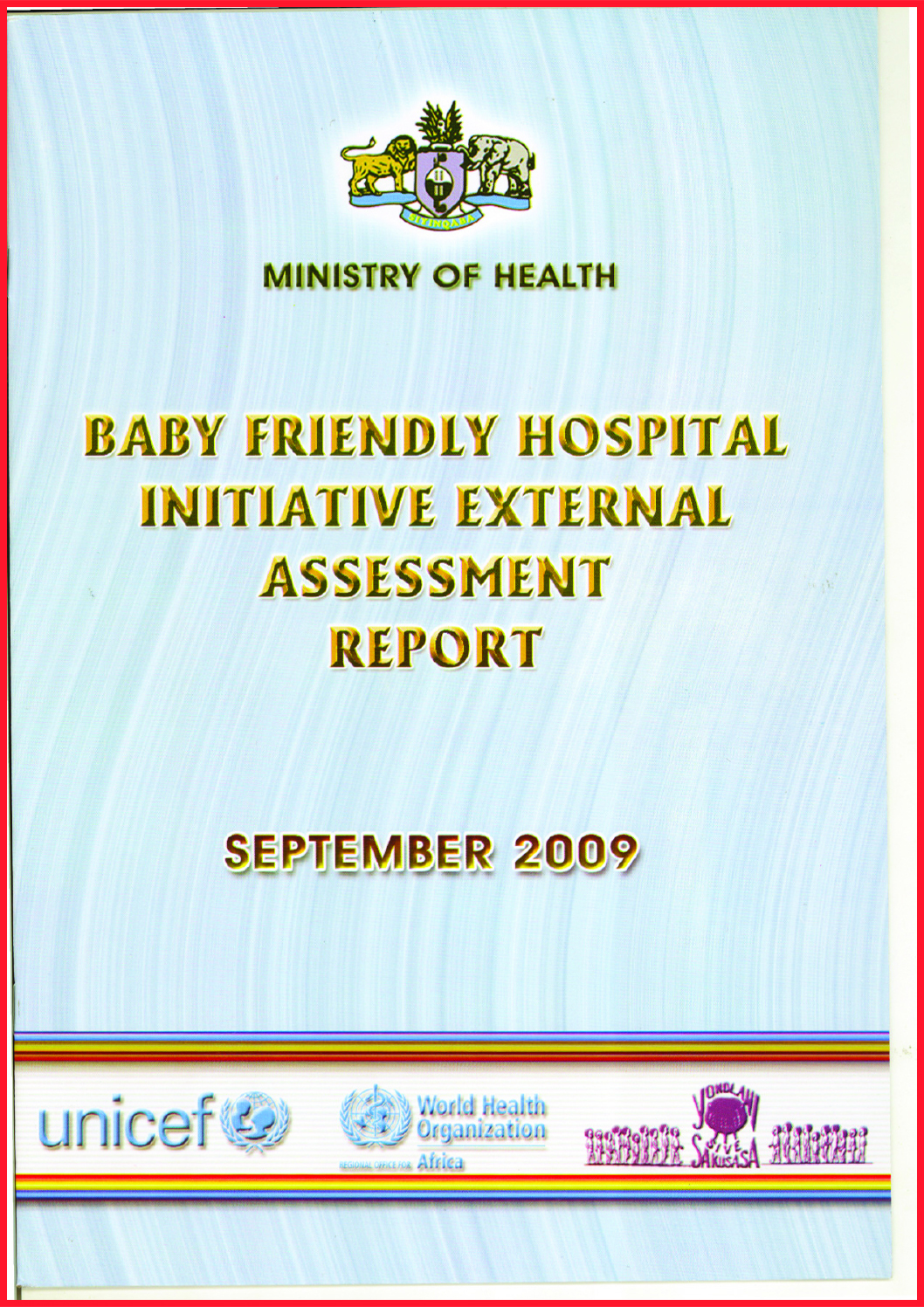 Baby Friendly Hospital Initiative Assessment Report 